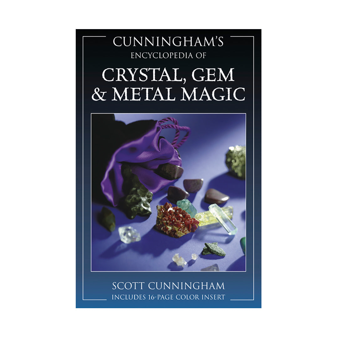 Cunningham's Encyclopedia of Crystal, Gem & Metal Magic