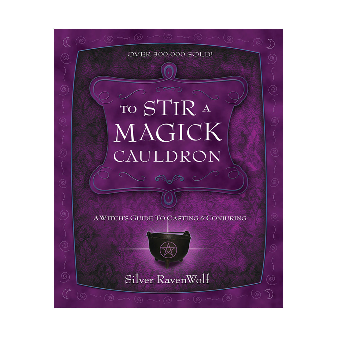 To Stir a Magick Cauldron