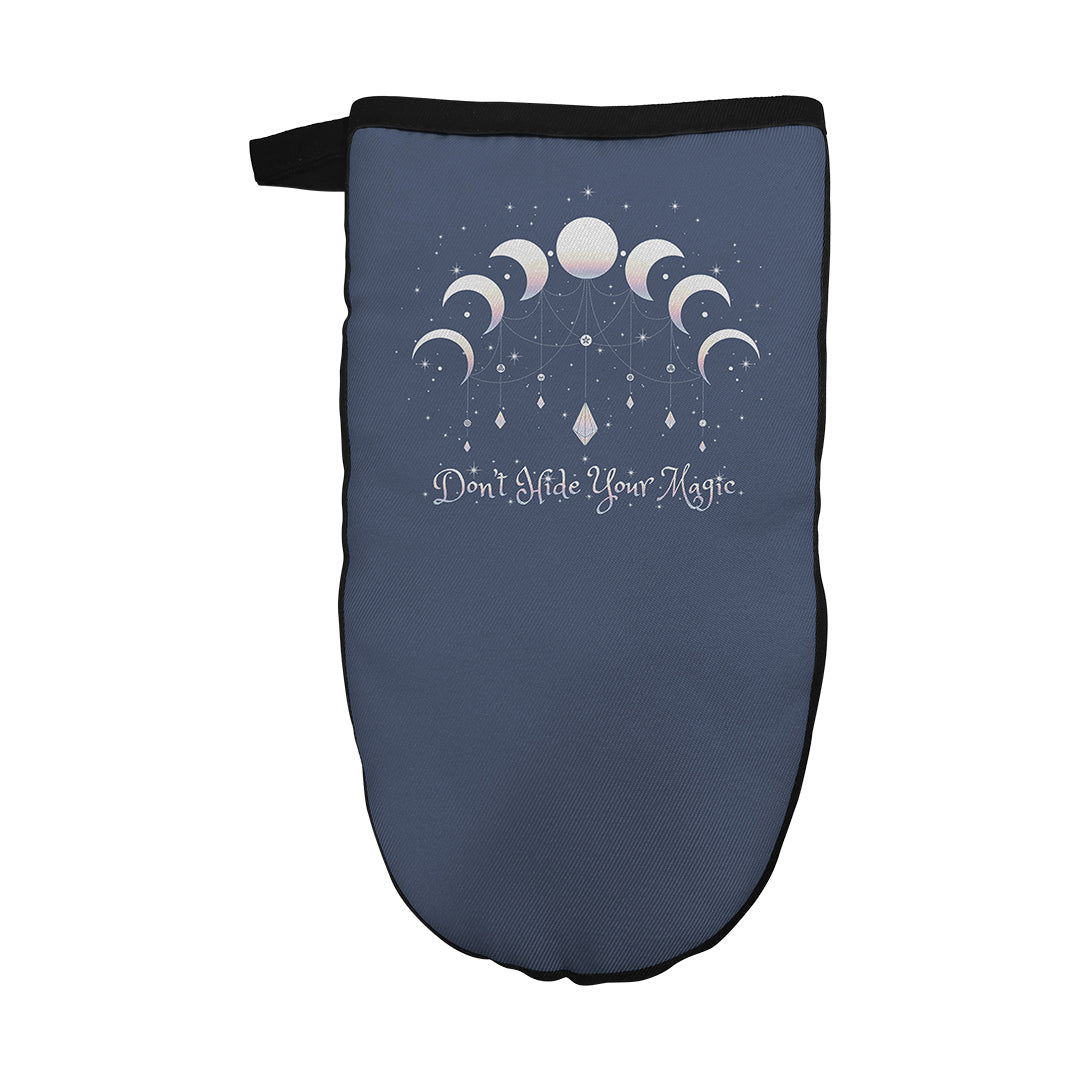 Oven Mitt Don't Hide Your Magic