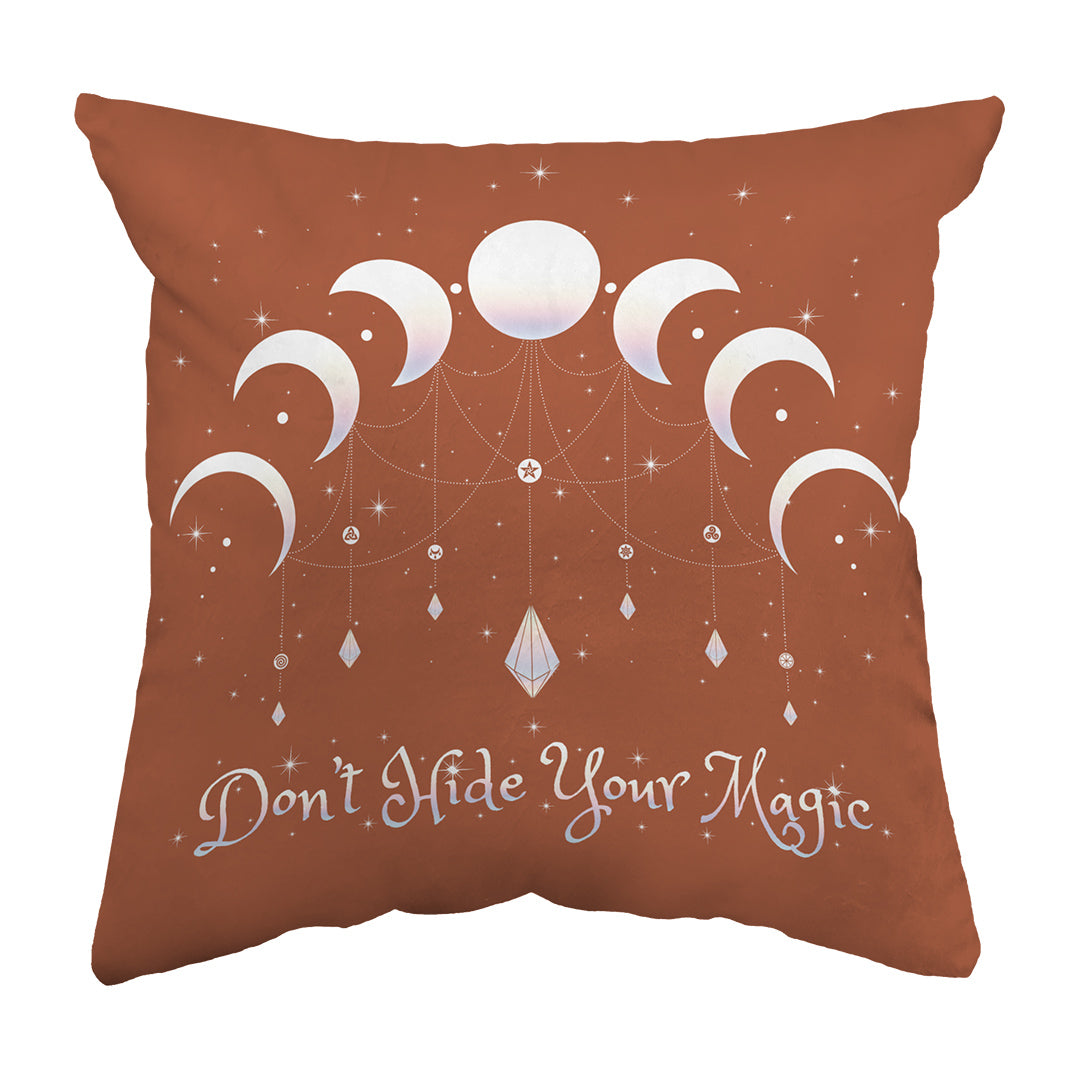 Throw Pillow Don't Hide Your Magic