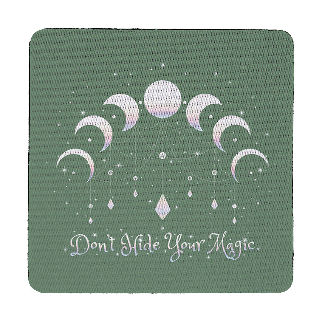 Coaster Don't Hide Your Magic