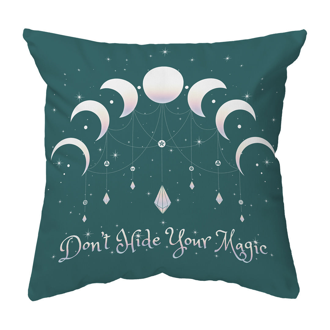 Zippered Pillow Shell Don't Hide Your Magic