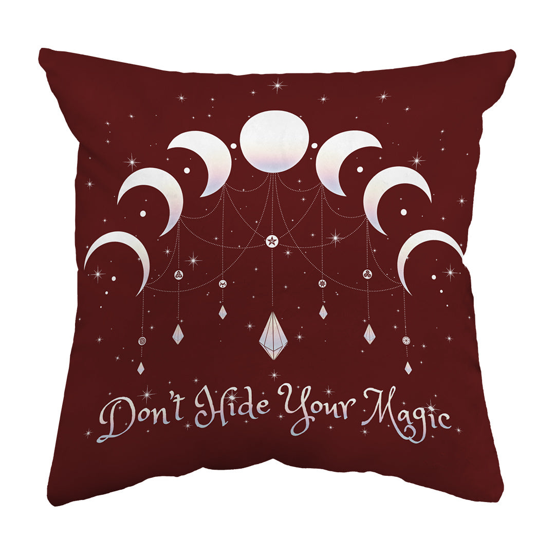 Zippered Pillow Don't Hide Your Magic