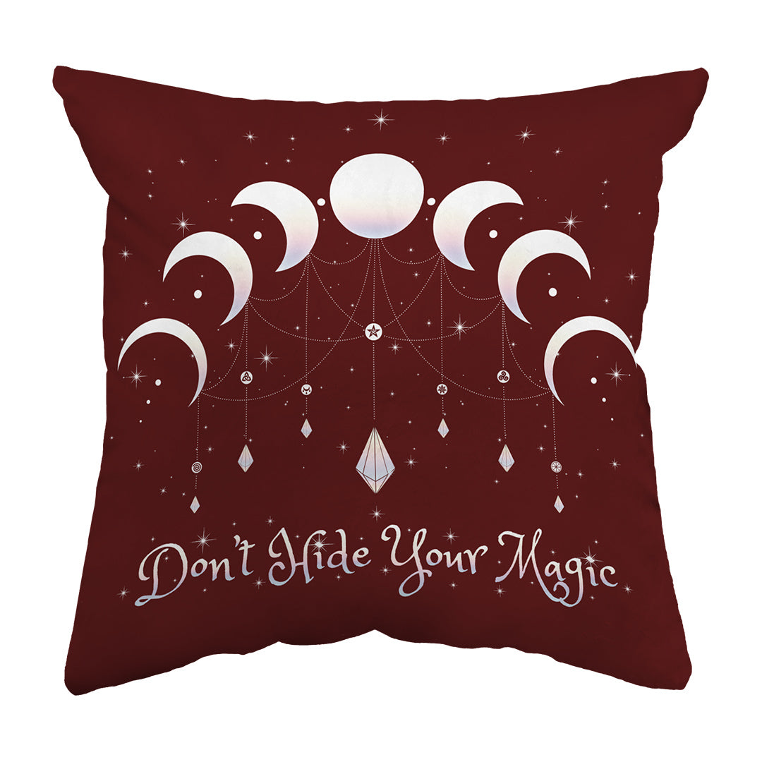 Throw Pillow Don't Hide Your Magic