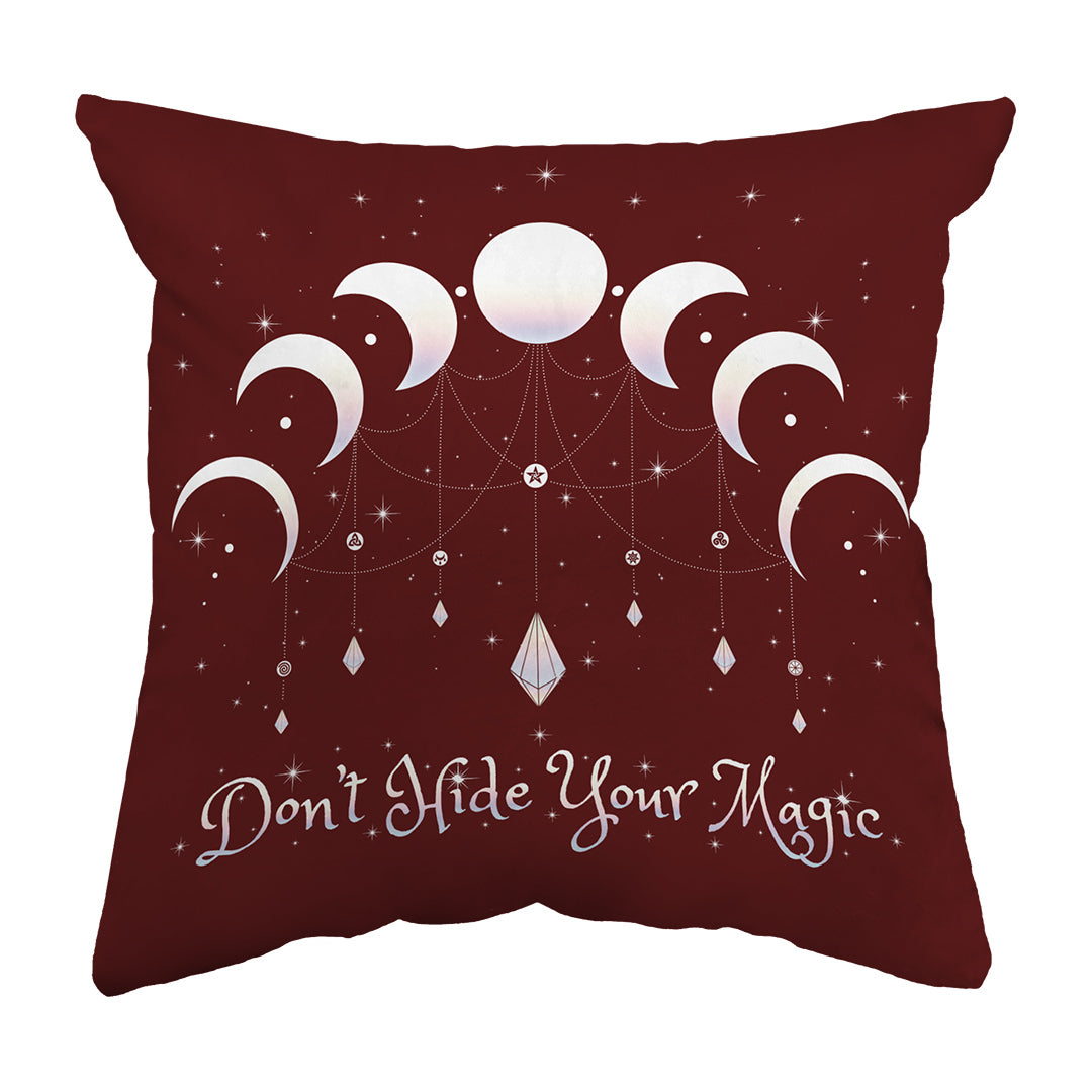 Zippered Pillow Don't Hide Your Magic