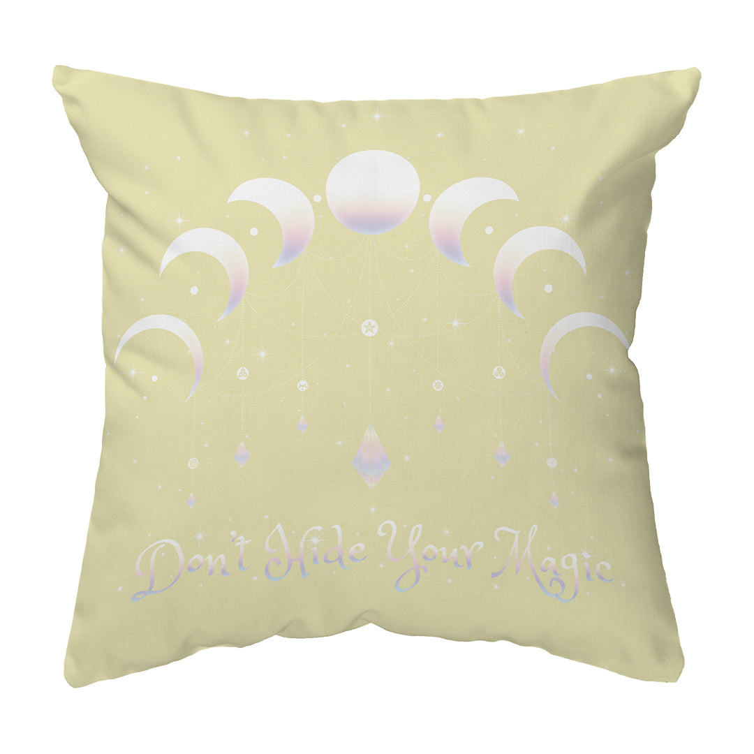 Zippered Pillow Shell Don't Hide Your Magic